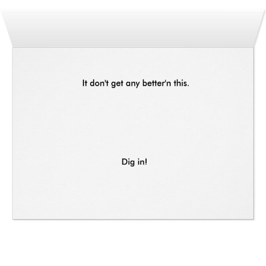 Dude, It's Mac&Cheeze Nite! Yeah!! (Inside Horizontal (Bottom))