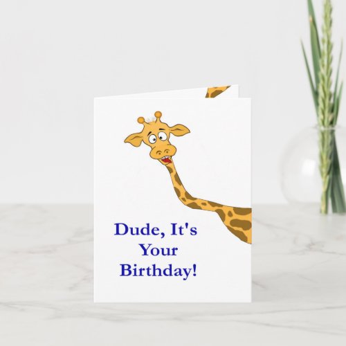 Dude Its Your Birthday Card