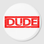 Dude Stamp Magnet