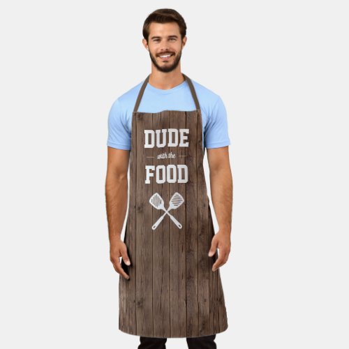 Dude with the Food Funny Barn Wood Grilling Apron