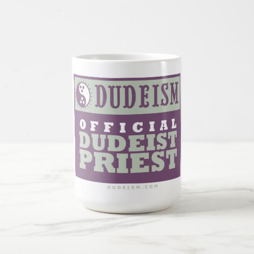 Dudeism Official Dudeist Priest Mug