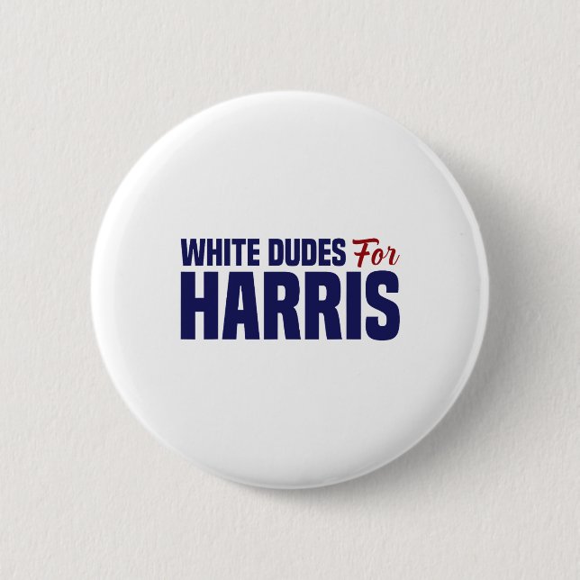 Dudes For Harris  Button (Front)