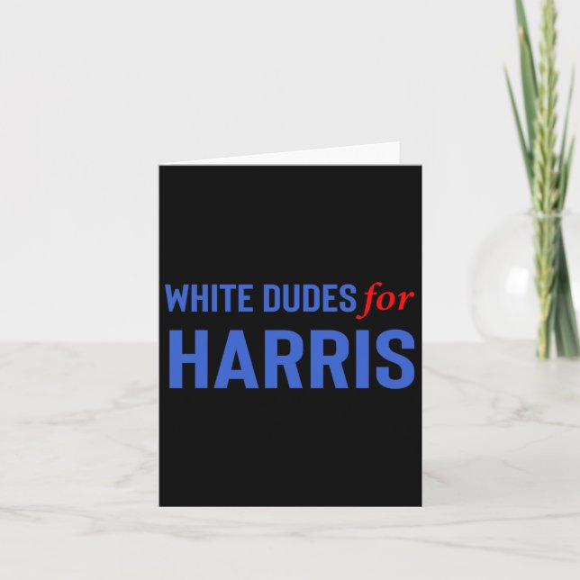 Dudes For Kamala Harris 10  Card (Front)