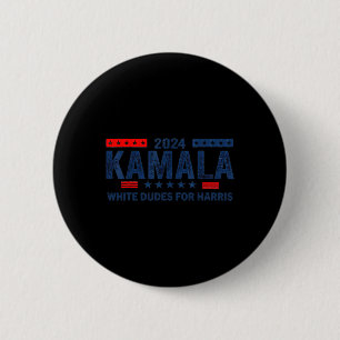 Dudes For Kamala Harris 2024 For President Electio Button