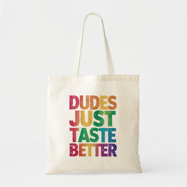  Dudes Just Taste Better Distressed Gay Pride  Tote Bag (Front)
