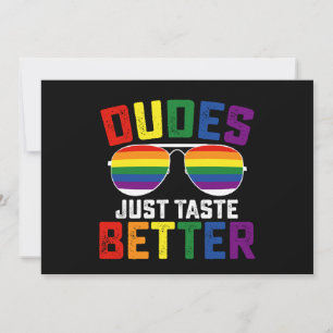 Dudes Just Taste Better Funny Gay LGBT Pride Invitation