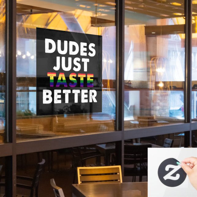 Dudes Just Taste Better Gay Pride Gift Idea Window Cling (Restaurant Window)