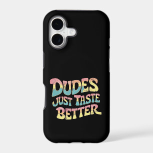 Dudes Just Taste Better LGBT Gay Pride Month iPhone 17 Case