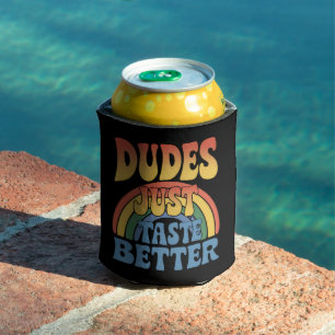 Dudes Just Taste Better Rainbow Gay Pride Vintage Can Cooler