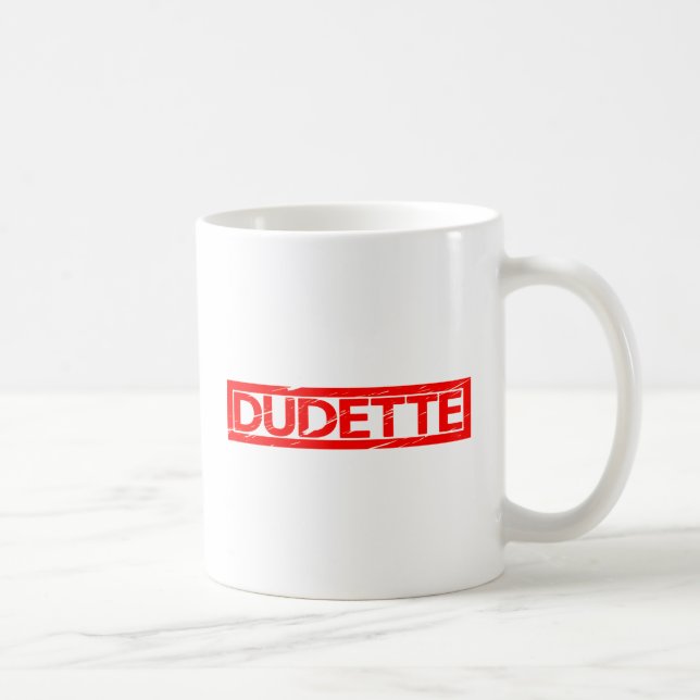 Dudette Stamp Coffee Mug (Right)