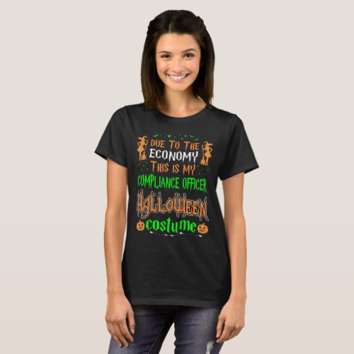 Due Economy Compliance Officer Costume Halloween T_Shirt