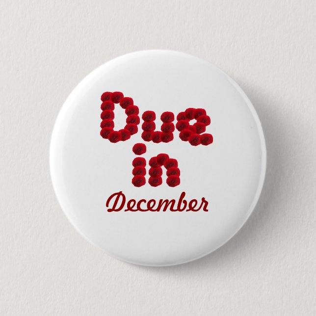 Due in December Button (Front)