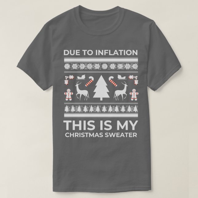 due to inflation this is my christmas sweater 5 (Design Front)