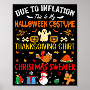 Due To Inflation This Is My Funny Halloween Costum Poster