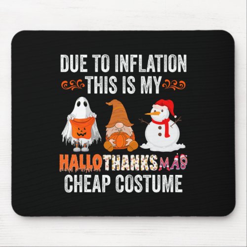Due to Inflation This is my HalloThanksMas Cheap C Mouse Pad