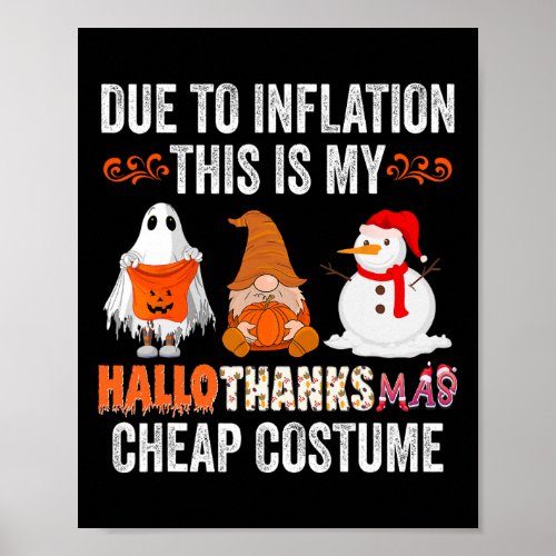 Due to Inflation This is my HalloThanksMas Cheap C Poster