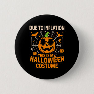 Due to Inflation This is My Halloween Button
