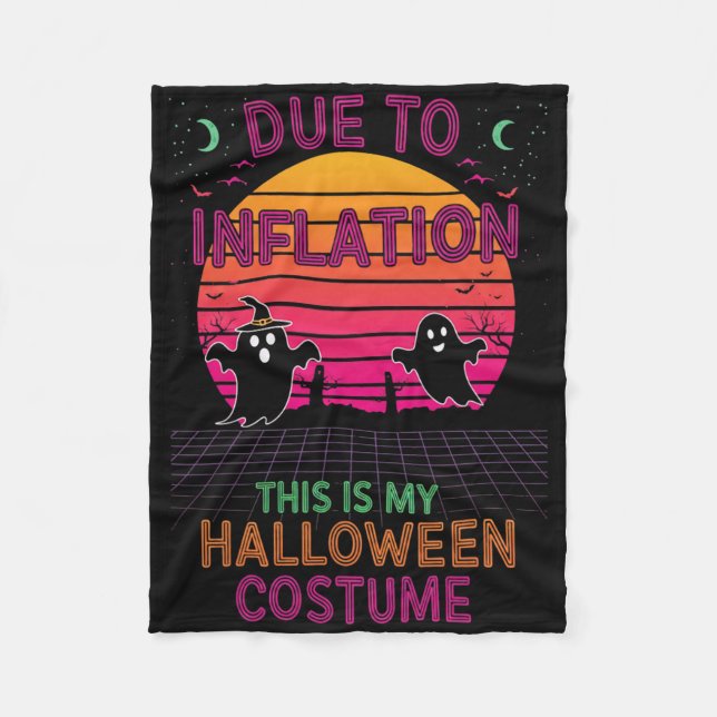 Due To Inflation This Is My Halloween Costume Funn Fleece Blanket (Front)
