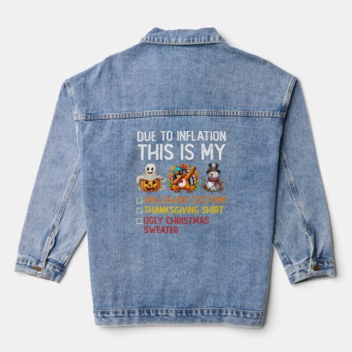 Due To Inflation This is My Halloween Costume T_S  Denim Jacket