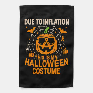 Due to Inflation This is My Halloween Garden Flag
