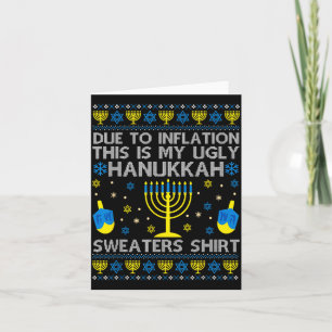 Due To Inflation This Is My Ugly Hanukkah Sweaters Card