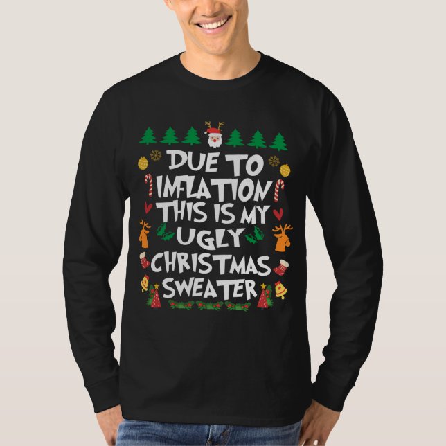 DUE TO INFLATION Ugly Christmas Pajama T-Shirt (Front)