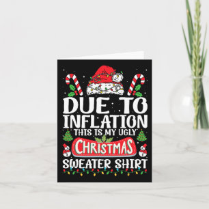 Due To Inflation Ugly Christmas Sweaters Funny Men Card