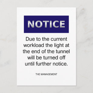 Due to the current workload notice funny postcard