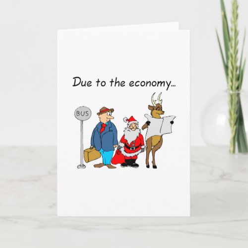 Due To The Economy Santa Holiday Card