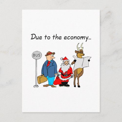 Due To The Economy Santa Holiday Postcard