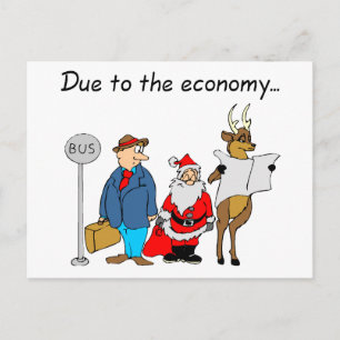 Due To The Economy Santa Holiday Postcard