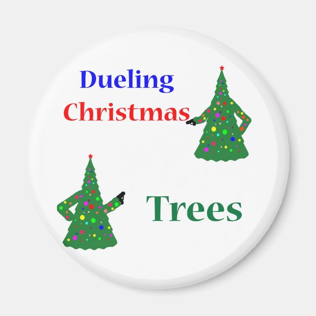 Dueling Christmas Trees Magnet (Front)