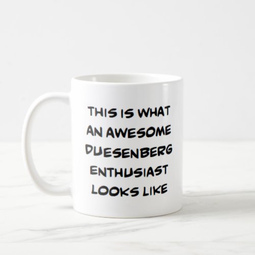 duesenberg enthusiast awesome coffee mug