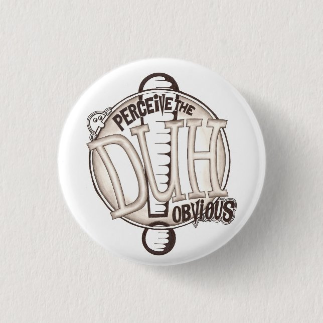 DUH ONE PINBACK BUTTON (Front)
