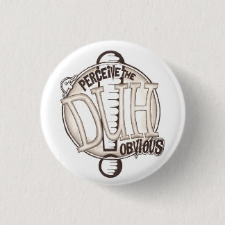 DUH ONE PINBACK BUTTON