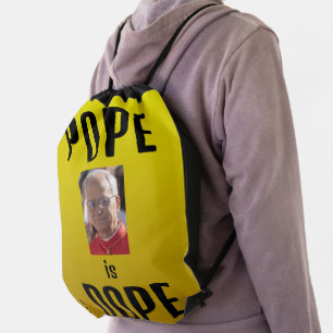 Duh Pope is Dope Drawstring Bag