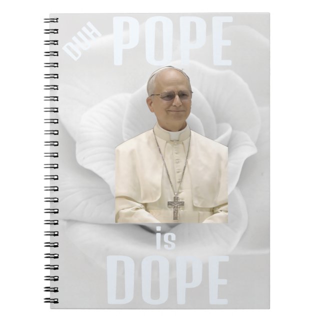 Duh Pope is Dope Notebook (Front)
