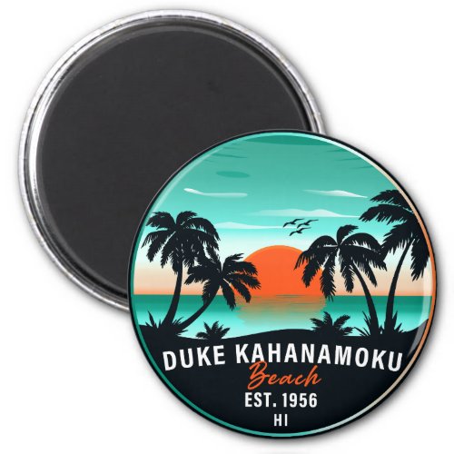 Duke Kahanamoku Beach Hi Retro Sunset Souvenir 60s Magnet