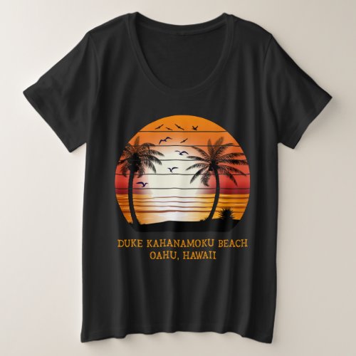 Duke Kahanamoku Beach Oahu Hawaii Vintage Sunset R Plus Size T_Shirt