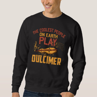 Dulcimer Music Lover Mountain Dulcimer Player Gift Sweatshirt