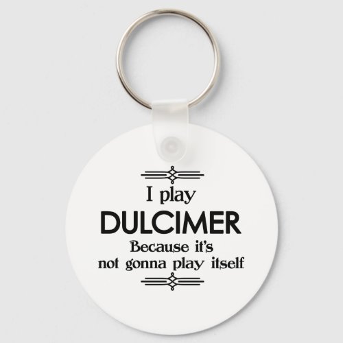 Dulcimer _ Play Itself Funny Deco Music Keychain
