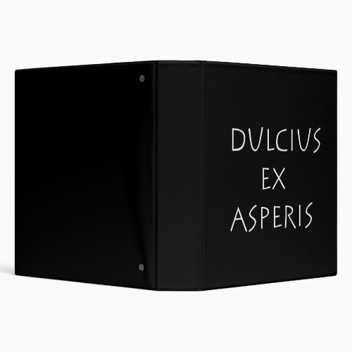 Dulcius ex asperis 3 ring binder