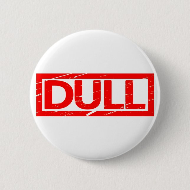 Dull Stamp Button (Front)