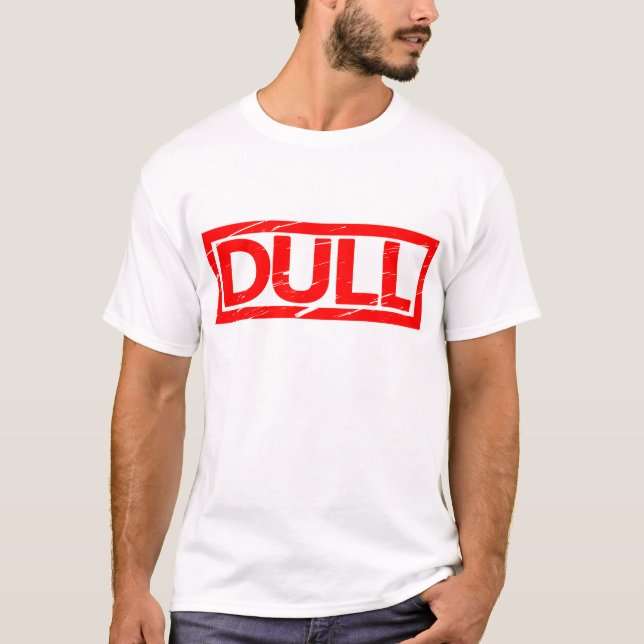 Dull Stamp T-Shirt (Front)