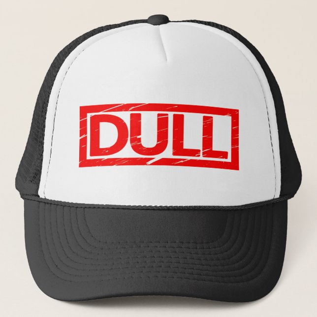 Dull Stamp Trucker Hat (Front)