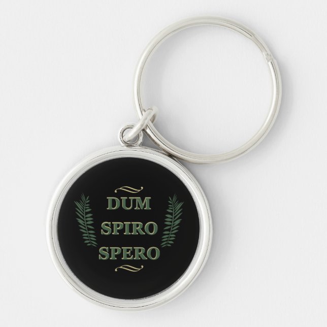Dum spiro spero keychain (Front)