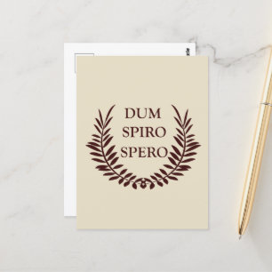 Dum spiro spero postcard