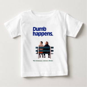 Dumb and Dumber Dumb Happens Baby T-Shirt