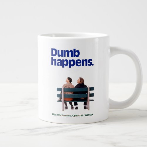 Dumb and Dumber  Dumb Happens Giant Coffee Mug