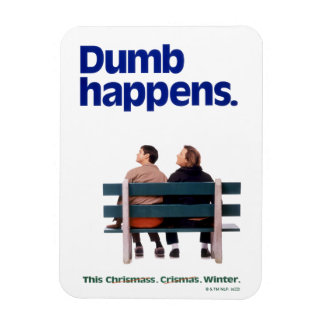 Dumb and Dumber | Dumb Happens Magnet